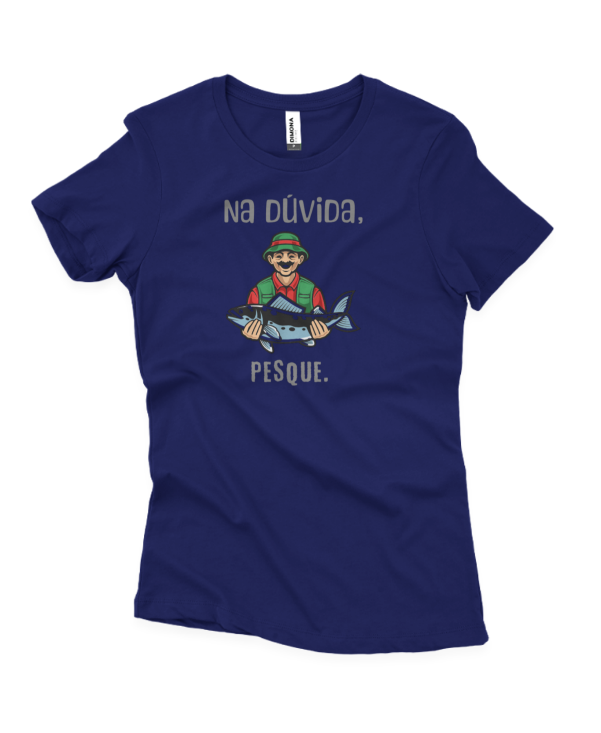 Camiseta Feminina NA DÚVIDA, PESQUE – Confortável para Mulheres que Pescam
